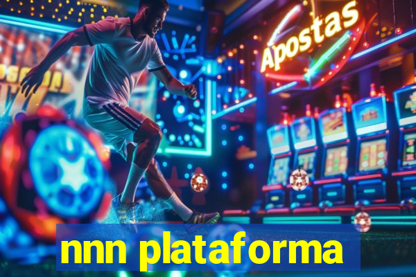 nnn plataforma